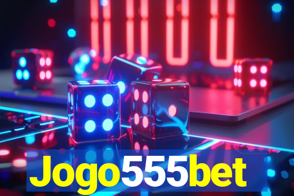 Jogo555bet