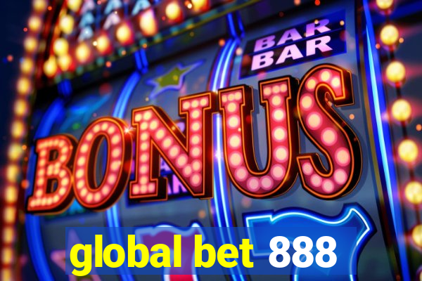 global bet 888