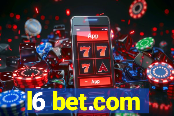 l6 bet.com