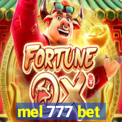 mel 777 bet