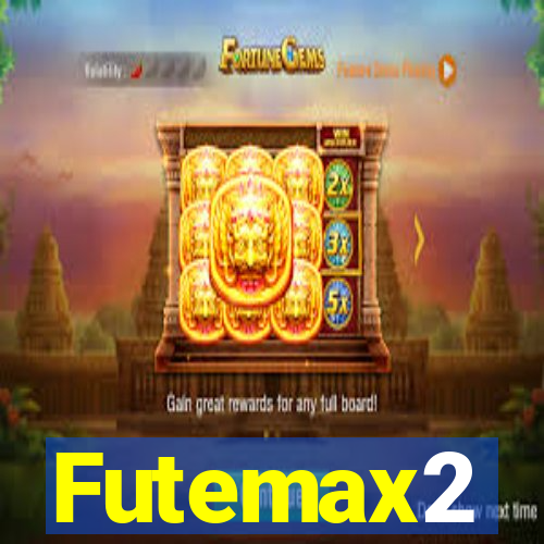 Futemax2