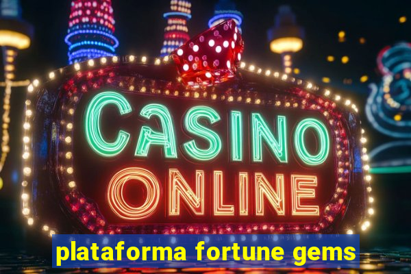 plataforma fortune gems