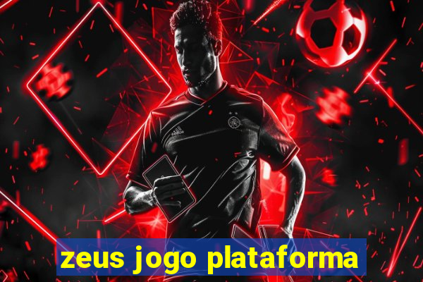 zeus jogo plataforma