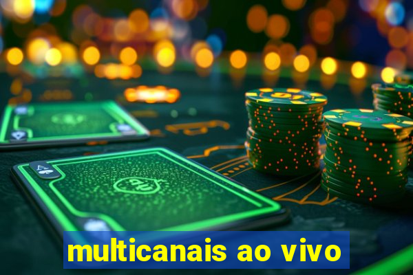 multicanais ao vivo