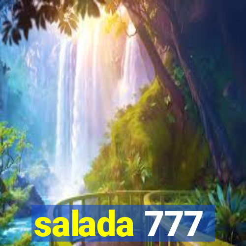 salada 777