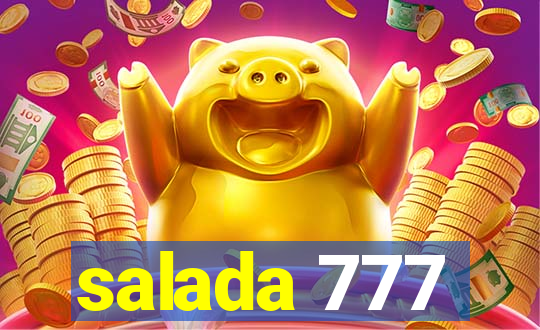 salada 777