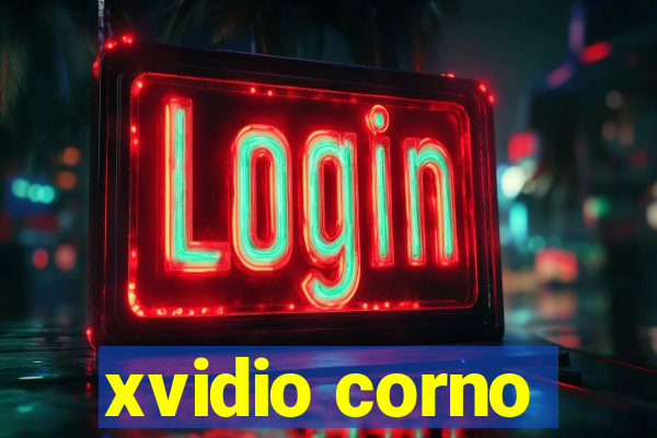 xvidio corno