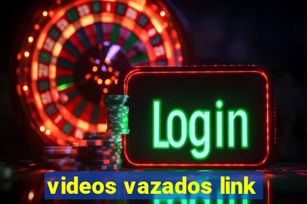 videos vazados link