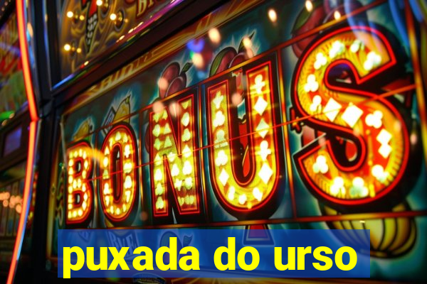 puxada do urso