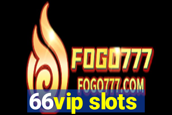 66vip slots