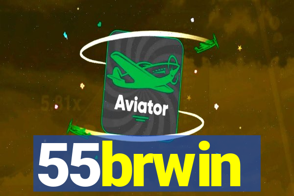 55brwin