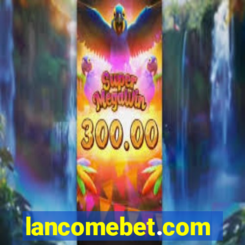 lancomebet.com