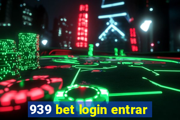 939 bet login entrar