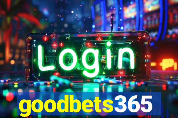 goodbets365