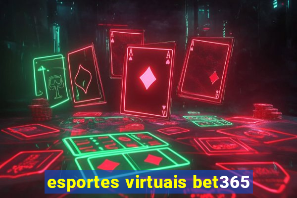 esportes virtuais bet365