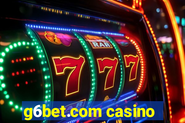 g6bet.com casino