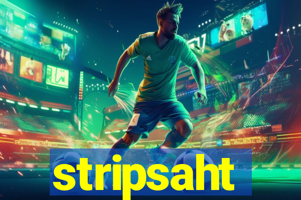 stripsaht