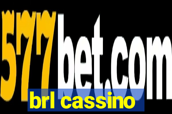 brl cassino