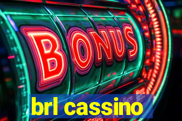 brl cassino