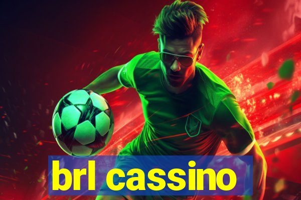 brl cassino