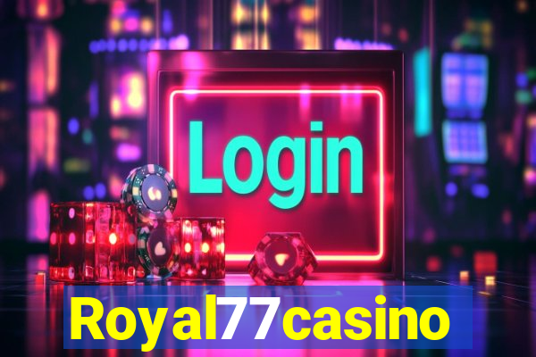 Royal77casino