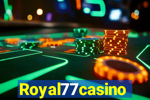 Royal77casino