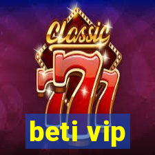 beti vip