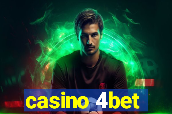 casino 4bet