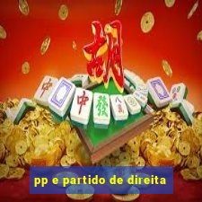 pp e partido de direita