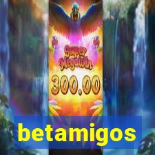 betamigos