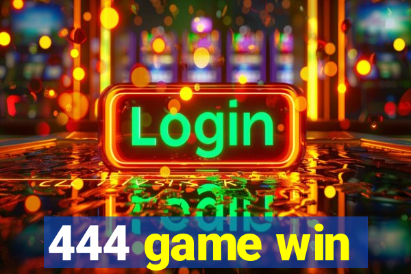 444 game win