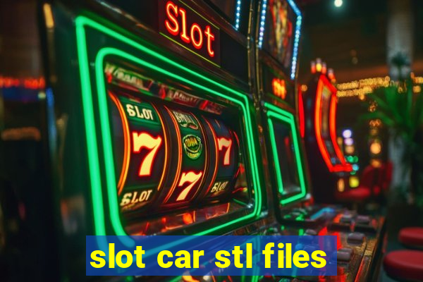 slot car stl files