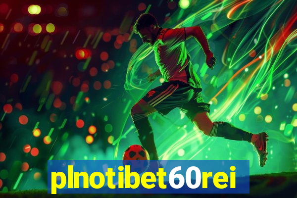 plnotibet60rei