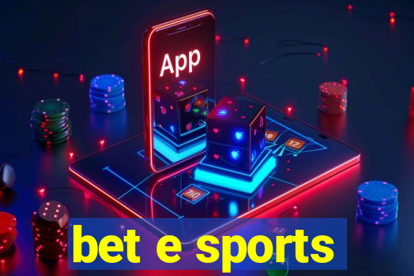 bet e sports