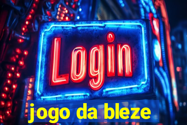 jogo da bleze