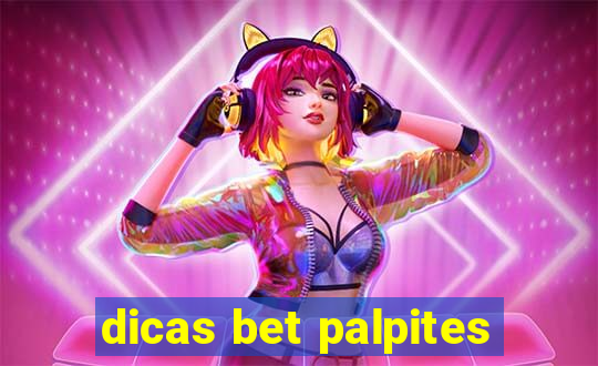 dicas bet palpites