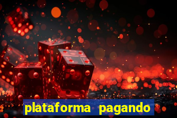 plataforma pagando no cadastro cassino