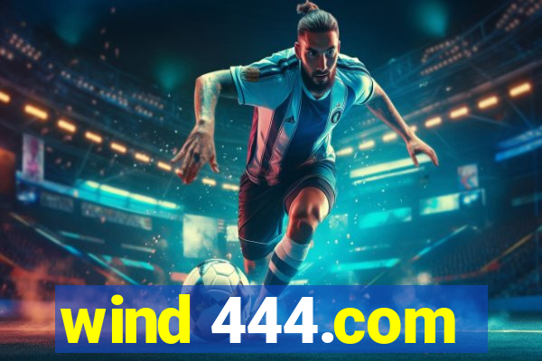 wind 444.com