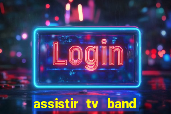 assistir tv band bahia ao vivo