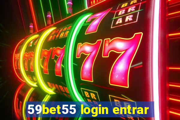 59bet55 login entrar