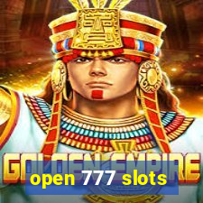 open 777 slots