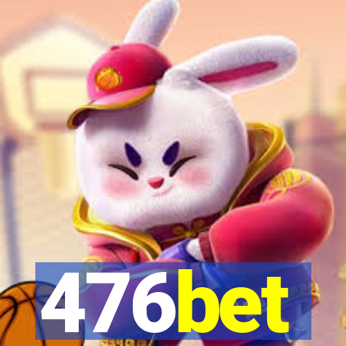 476bet