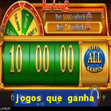 jogos que ganha dinheiro sem precisar depositar