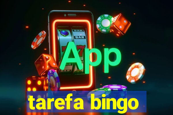 tarefa bingo