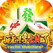 casino illuminator