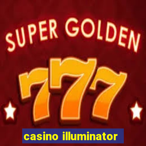 casino illuminator