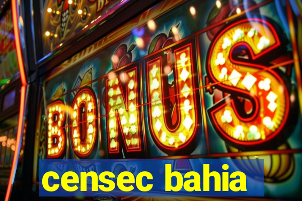 censec bahia