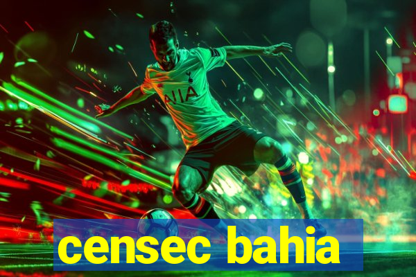 censec bahia