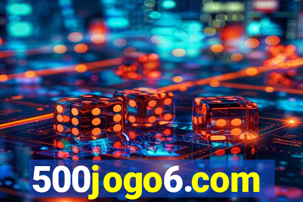 500jogo6.com