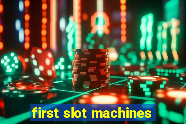 first slot machines